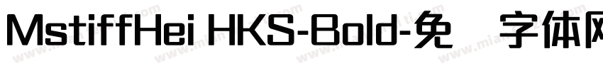 MstiffHei HKS-Bold字体转换
